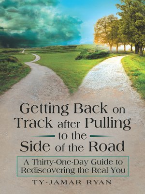 cover image of Getting Back on Track After Pulling to the Side of the Road